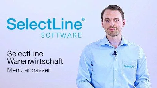 Video zum Menü anpassen in der SelectLine Warenwirtschaft