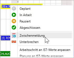 Kontextmenü mit der Funktion „Zwischenmeldung“